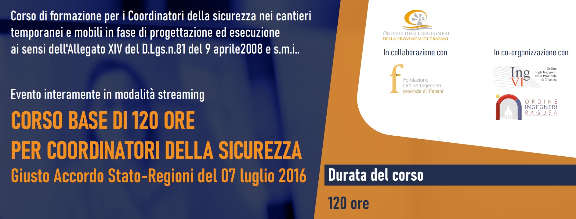 APERTE LE ISCRIZIONI AL CORSO BASE PER COORDINATORI DELLA SICUREZZA - 120 ORE - FAD - GIUGNO/NOVEMBRE 2022