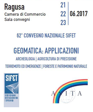 62&deg; Convegno Nazionale SIFET GEOMATICA: APPLICAZIONI Archeologia | Agricoltura di precisione Terremoto ed emergenze | Foreste e patrimonio naturale